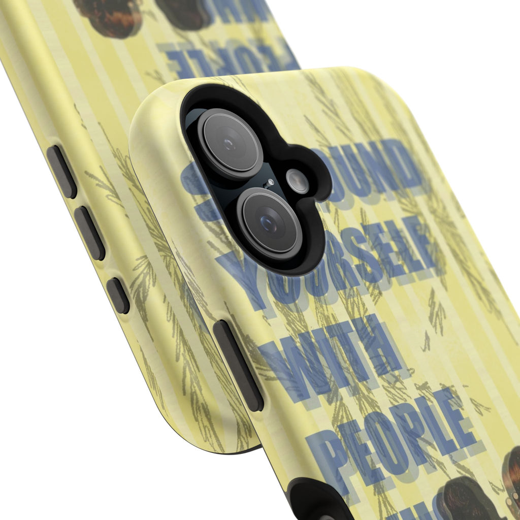 "The People Who Get It" Phone Case