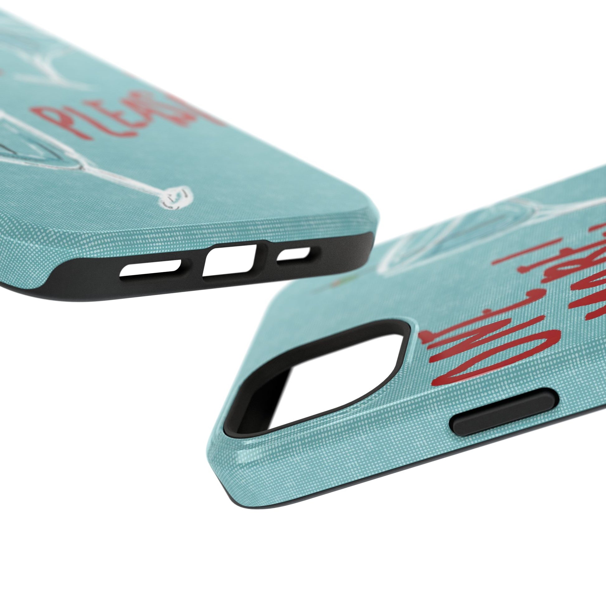 "One More Please!" Phone Case