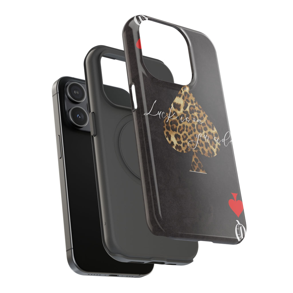 "Luck Is On Your Side" Cheetah Phone Case