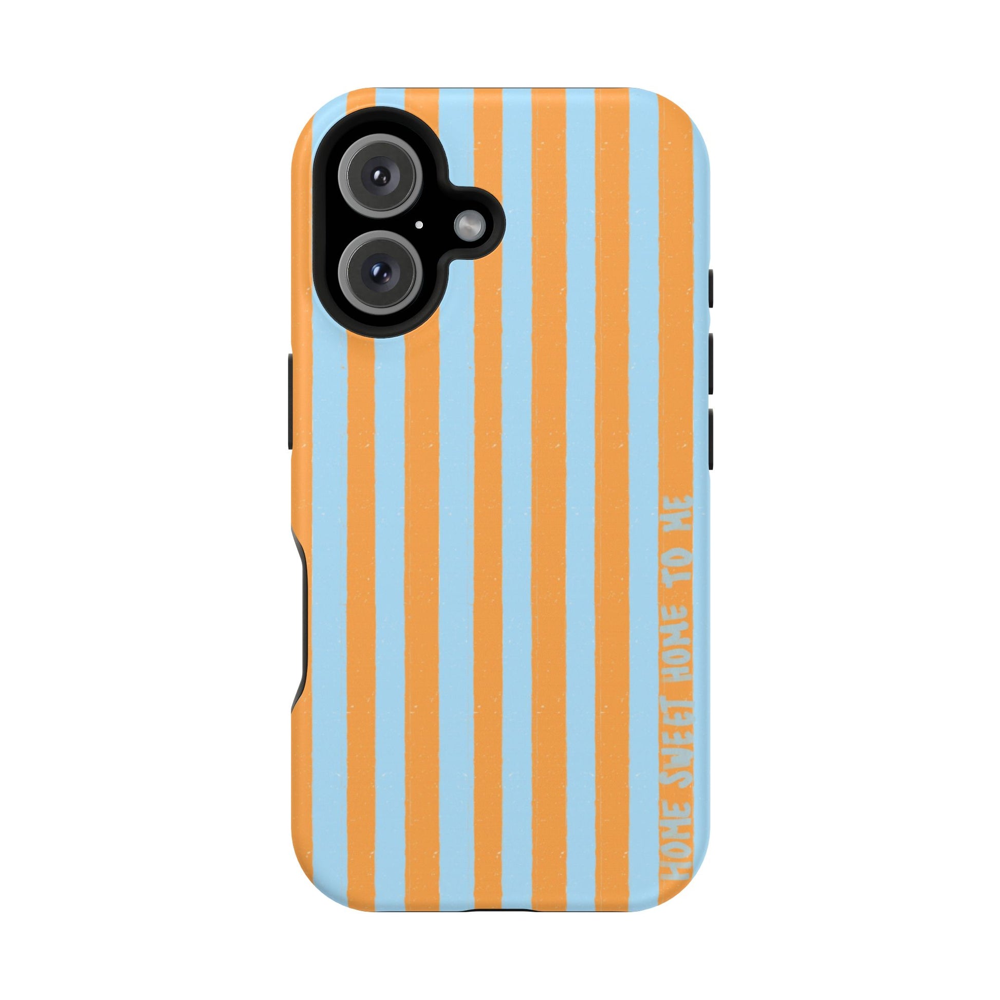 "Home Sweet Home To Me" Phone Case