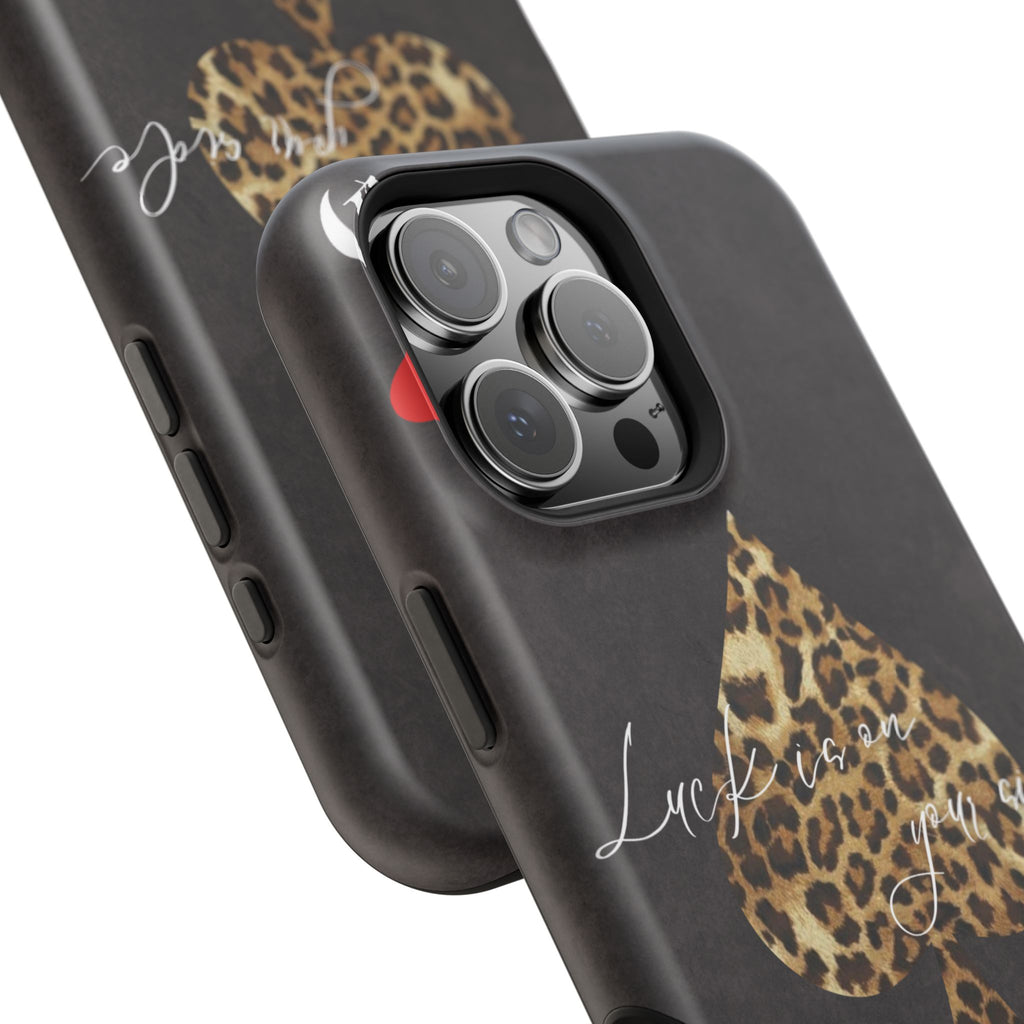 "Luck Is On Your Side" Cheetah Phone Case
