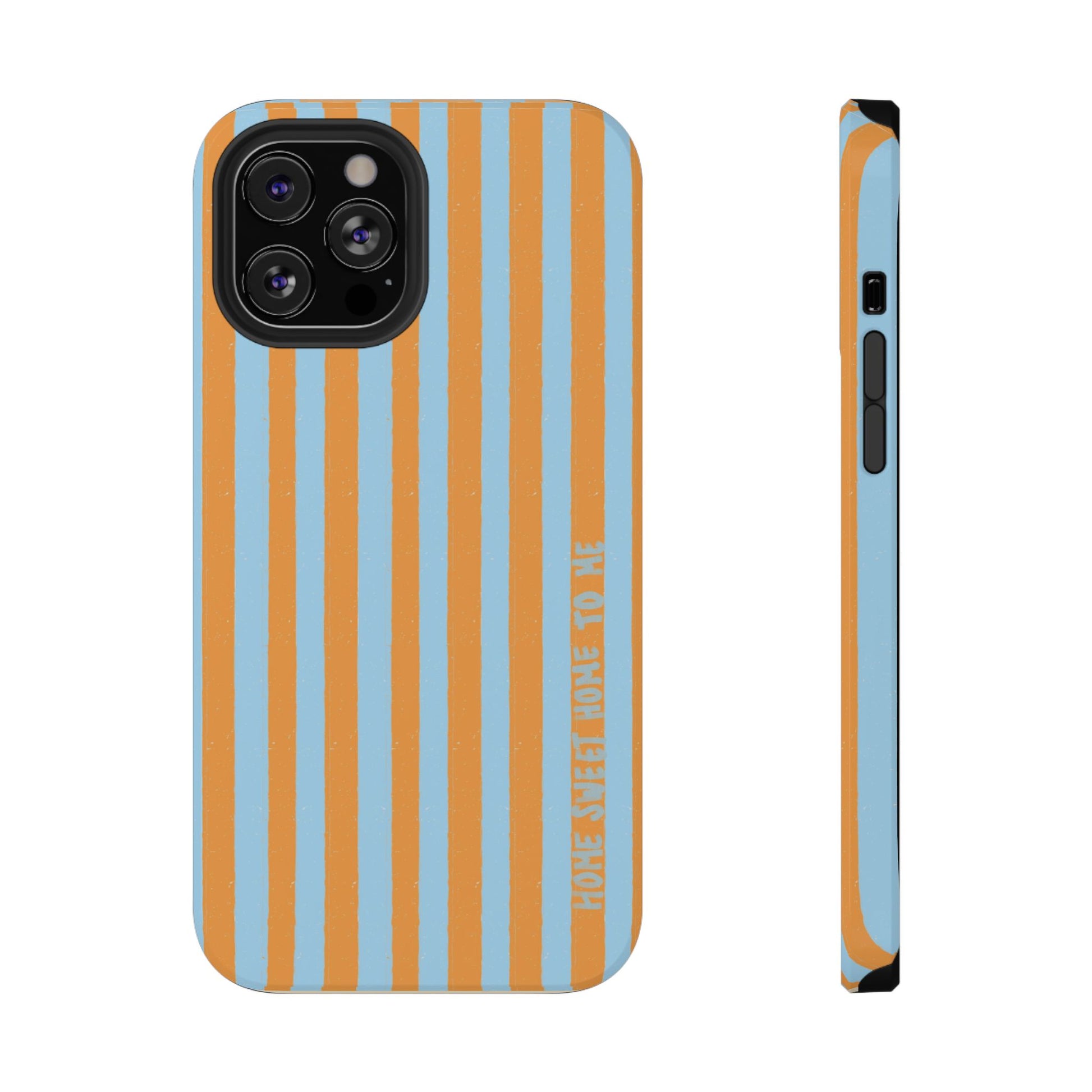 "Home Sweet Home To Me" Phone Case