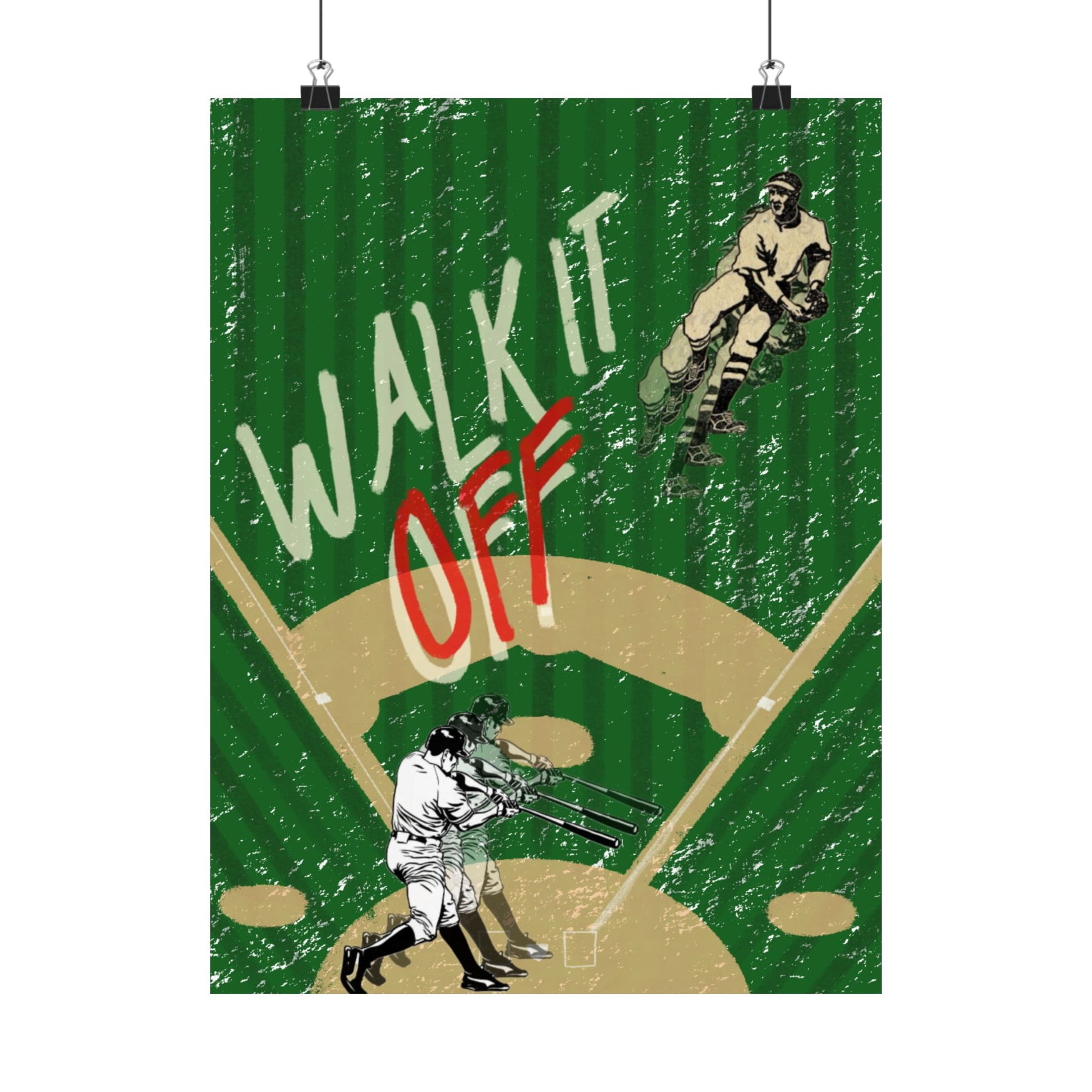 "Walk It Off" Print