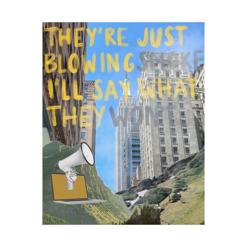 "Blowing Smoke" Print