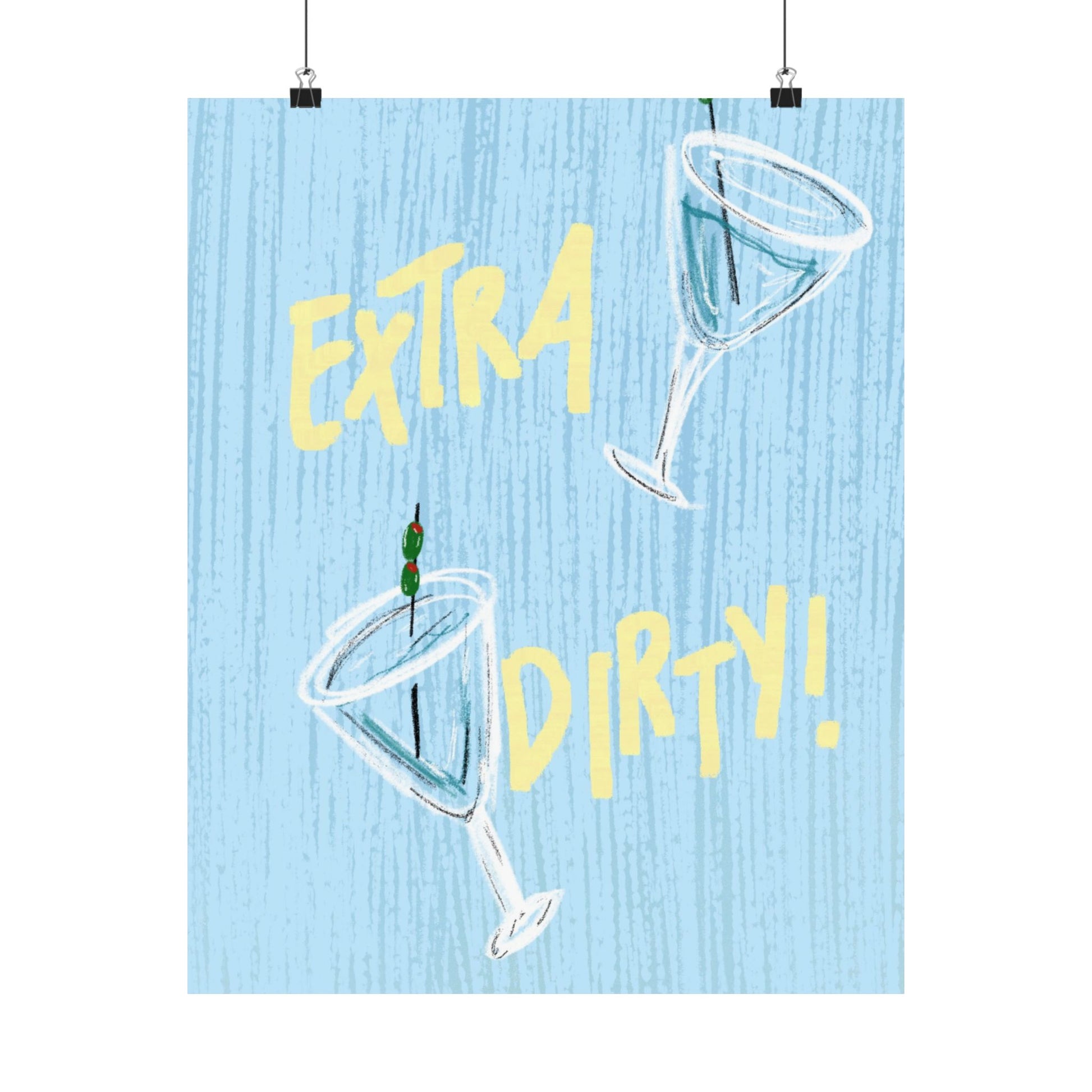 "Extra Dirty" Print
